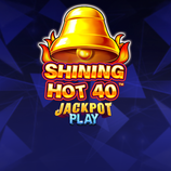 Shining Hot 40 Jackpot Play